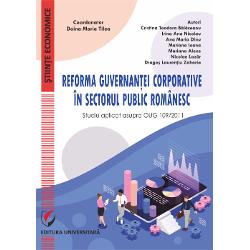In ultimele doua decenii guvernanta corporativa a intreprinderilor publice a devenit un subiect central al reformelor administrative si economice din statele membre ale Uniunii Europene In acest context Romania s-a angajat intr-un proces amplu de modernizare si aliniere la standardele internationale adoptand Ordonanta de Urgenta nr 1092011 pentru a remedia disfunctionalitatile sistemice din sectorul intreprinderilor publice Aceasta urmareste imbunatatirea 