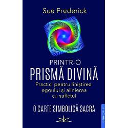 In acest ghid pentru alinierea sufleteasca si pentru a vedea viata printr-o prisma divina Sue Frederick prezinta practici constiente si instrumente spirituale menite sa-ti schimbe perspectiva si sa iti regasesti puterea Ea explica modul in care fiecare dintre noi a venit in aceasta viata cu o intentie sufleteasca de a-si atinge cel mai inalt po&shy;tential si de a realiza o activitate cu un scop inalt prin care sa ii ajutam pe altii insa adesea intalnim obstacole care ne 