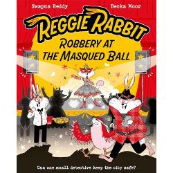 Its time for the GRANDEST event in Bearburgh the Masque familys Masqued Ball And this year its even more exciting because famous pop star KITTY QITA is going to performYoung detectives Reggie Rabbit and Pipsquark are there-as waiters for Auntie Hibiscuss catering company But not everything goes to plan In the middle of Kitty Qitas big act the lights go out and the guests jewels are stolenIts a tough case but Reggie and Pipsquark are on it Does the answer lie 