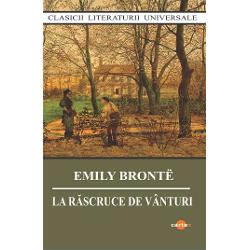 La rascruce de vanturiCreatia unei tinere prozatoare provenind dintr-o familie de provincie Romanul este publicat initial sub pseudo&shy;nimul Ellis Bell la finele anului 1847 socandu-si cititorii prin violenta simbolica a picturilor morale si prin detasarea de conven&shy;tionalismul unei lumi conservatoare Fara indoiala ca tragismul interior al povestii este trasatura care a facut posibila comparatia cu Hamlet si a condus spre un succes de public postum consacrand-o pe Emily 