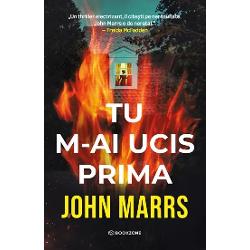 Tu m-ai ucis prima - John Marrs&55357;&56613; Nominalizat&259; la Goodreads Choice Awards 2025 &icirc;n categoria &bdquo;Cel mai bun Mystery & Thriller al anului&rdquo; &ndash; votat&259; de milioane de cititori din &icirc;ntreaga lume;&55357;&56613; Selec&539;ia Editorilor Amazon & Audible pentru &bdquo;Best Mystery Thriller & Suspense&rdquo; &ndash; garan&539;ia unui thriller care nu te las&259; s&259; dormi;&55357;&56613; &bdquo;O 