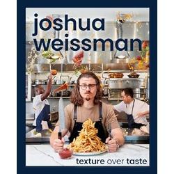 NEW YORK TIMES&nbsp;BESTSELLER &bull;&nbsp;Joshua Weissman is back with a bold and exciting new cookbook that will take your cooking to an entirely different levelEveryone knows flavor is important right But whats that secret sauce that turns eating into an unforgettable experience Its the secret sauce that nobody seems to talk about enough&mdash;its not flavor its texture When flavor meets textures like creamy chewy or crunchy the eating 