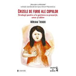 Crizele de furie ale copiilor pot fi epuizante &537;i derutante Uneori deseori chiar ne fac s&259; reac&539;ion&259;m &icirc;n feluri pe care nu ni le&8209;am fi imaginat &Icirc;n Crizele de furie ale copiilor autoarea M&iacute;riam Tirado ne invit&259; s&259; privim aceste momente nu ca pe e&537;ecuri ale felului &icirc;n care ne cre&537;tem copiii ci ca pe ni&537;te oportunit&259;&539;i valoroase de cre&537;tere &mdash; at&acirc;t pentru copii c&acirc;t &537;i pentru 