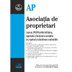 Asocia&539;ia de proprietari edi&539;ia a 5-a include legisla&539;ia relevant&259; actualizat&259; la data de 26 aprilie 2026&nbsp;SUMAR&9658; Legea nr 1962018 privind &icirc;nfiin&539;area organizarea &537;i func&539;ionarea asocia&539;iilor de proprietari &537;i administrarea condominiilor&9658; Ordinul nr 10582019 privind aprobarea con&539;inutului-cadru al statutului asocia&539;iei de proprietari 