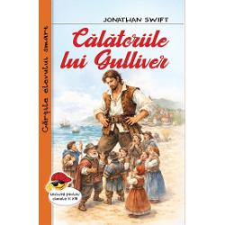 Calatoriile lui Gulliver-Jonathan SwiftCalatoriile lui Guliver 1726 cu titlul complet Calatorii in mai multe tari indepartate ale lumii este semnat initial cu pseudonimul Lemuel Gulliver un medic de corabie imaginar Este un roman fantezist in patru parti o satira la adresa societatii engleze din acel timp In aceasta opera sunt descrise aventurile naivului Gulliver in engleza gulliblecredul in timpul calatoriilor in 