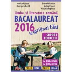 Limba si literatura romana bac 2016 in sprijinul tau