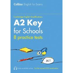 All the practice you need for a top score in the Cambridge English A2 Key for Schools qualificationWith the realistic test papers and helpful advice in Collins Practice Tests for A2 Key for Schools KET for Schools you will feel confident and fully prepared for what to expect on the day of the test It contains• 8 complete practice tests fully updated for the revised 2020 exam specification• Answer keys and model answers• Additional 