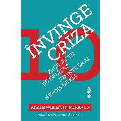 Un bestseller&nbsp;New York Times&nbsp;Amiralul McRaven relateaz&259; evenimente din via&539;a &537;i cariera sa ilustr&acirc;nd principiile leadershipului eficient &icirc;n vremuri de criz&259;&nbsp;Pe parcursul celor 40 de ani de carier&259; &icirc;n cadrul for&539;elor de elit&259; ale Marinei SUA amiralul McRaven a tr&259;it toate tipurile de calamit&259;&539;i pe care &539;i le po&539;i imagina De la 