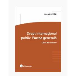 Volumul&nbsp;Drept interna&539;ional public Partea general&259; Caiet de seminar&nbsp;reprezint&259; un instrument riguros de studiu conceput s&259; ghideze studen&539;ii prin temele fundamentale ale ordinii juridice interna&539;ionale Structura c&259;r&539;ii propune o incursiune analitic&259; &537;i aplicat&259; &icirc;n nucleul dreptului interna&539;ional public particularit&259;&539;i sistemice dinamica normativ&259; diversitatea subiectelor 