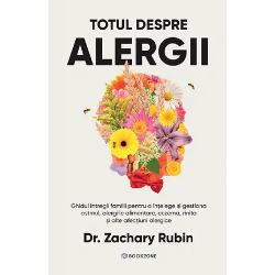 Totul despre alergii Ghidul &icirc;ntregii familii pentru a &icirc;n&539;elege &537;i gestiona astmul alergiile alimentare eczema rinita &537;i alte afec&539;iuni alergiceAceast&259; carte este resursa complet&259; care elimin&259; confuzia din diagnosticul t&259;u &537;i &icirc;&539;i ofer&259; certitudinea de care ai nevoie pentru a tr&259;i lini&537;tit Indiferent dac&259; te confrun&539;i cu astm alergii alimentare eczem&259; sau 