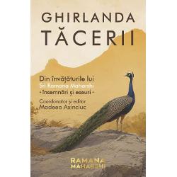 Ghirlanda t&259;cerii&nbsp;deschide un spa&539;iu de reflec&539;ie dedicat g&acirc;ndirii &537;i &icirc;nv&259;&539;&259;turilor lui Sri Ramana Maharshi figur&259; emblematic&259; a tradi&539;iei Advaita Ved&257;nta &537;i una dintre cele mai influente figuri spirituale ale secolului XXVolumul reune&537;te eseuri reflec&539;ii &537;i &icirc;nsemn&259;ri inspirate de lectura unor texte fundamentale ale spiritualit&259;&539;ii indiene &537;i 