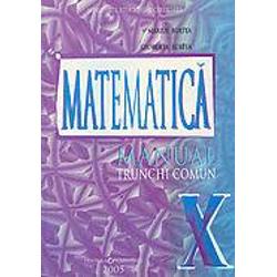 Matematica manual pentru clasa a X a TC