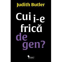 Cui i-e frica de genDespre autorJudith Butler a scris&nbsp;Gender Trouble Feminism and the Subversion of Identity&nbsp;Bodies That Matter On the Discursive Limits of &ldquo;Sex&rdquo;&nbsp;The Psychic Life of Power Theories of Subjection Excitable Speech Notes Toward a Performative Theory of Assembly and&nbsp;The Force of Non-Violence c&259;r&539;i de referin&539;&259; atunci c&acirc;nd vorbim de studiile 