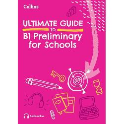 Ultimate guide to B1 preliminary for schools