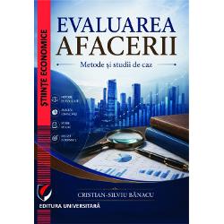 Evaluarea afacerii Metode si studii de caz
