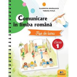 Comunicare in limba romana clasa I Fise de lucru