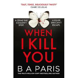 When I Kill You