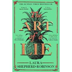 Art of a Lie The Gripping Historical Thriller of Murder and Deceit in 18th-Century London