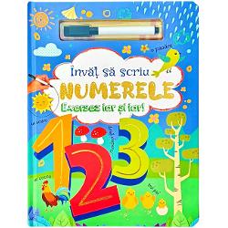 Invat sa scriu - Numerele Exersez iar si iar&nbsp;
