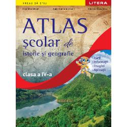 Atlas Scolar De Istorie Si Geografie Clasa A IV-A
