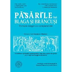Volum dedicat Artistului-filosof CONSTANTIN BR&Acirc;NCU&536;I n 19 februarie 1876 Hobi&539;a &ndash; d 16 martie 1957 Paris la 150 de ani de la na&537;tere &ndash; Anul &bdquo;CONSTANTIN BR&Acirc;NCU&536;I&rdquo; 2026 &537;i Poetului-filosof LUCIAN BLAGA n 9 mai 1895 Lancr&259;m &ndash; d 6 mai 1961 Cluj la 65 de ani de la trecerea sa &icirc;n nemurire &ndash; o &icirc;nt&acirc;lnire spiritual&259; fundamental&259; &icirc;ntre doi creatori de geniu &bdquo;cu o 