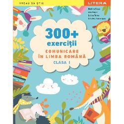 300  Exercitii Comunicare In Limba Romana Clasa I