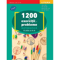 1200 De Exercitii Si Probleme De Matematica Clasa A II-A