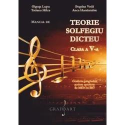 Manual de teorie si solfegiu clasa a V-a Grafoart&nbsp;