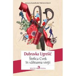 Traducere din limba croata si note de Octavia Nedelcu&bdquo;Stefica Cvek in valtoarea vietii este un roman patchwork Acesta nu este doar subtitlul sau ci si numele unui gen literar pe care am incercat sa-l creez Ca o adevarata cuvertura din petice romanul este alcatuit din parti diferite care puse laolalta ar trebui sa formeze o opera de arta vesela calda si &laquo;frumoasa&raquo; Dar lucrul cel mai interesant este ca in ciuda tuturor cusaturilor autoarei in ciuda tuturor 