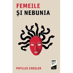 C&acirc;nd a fost publicat&259; ini&539;ial &icirc;n 1972 Femeile &537;i nebunia a zguduit din temelii lumea medical&259; fiind prima lucrare care a &icirc;ndr&259;znit s&259; pun&259; &icirc;ntreb&259;ri incomode despre femei &537;i s&259;n&259;tatea mintal&259; &Icirc;mbin&acirc;nd confesiunile tulbur&259;toare ale pacientelor cu o analiz&259; acid&259; a rolului femeii &icirc;n mitologie istorie &537;i societate Chesler demonstreaz&259; existen&539;a unui dublu 