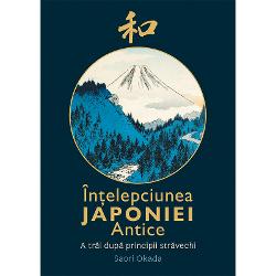 Inspir&259;-te din &icirc;n&539;elepciunea etern&259; a Japoniei AnticeUnele dintre cele mai &icirc;n&355;elepte &351;i profunde cuget&259;ri din cultura modern&259; deriv&259; din filozofia japonez&259; antic&259; De la a-&539;i descoperi sensul vie&355;ii fiind inspirat de conceptul ikigai &351;i p&acirc;n&259; la a avea puterea s&259; te ridici dup&259; ce cazi fiind impulsionat de proverbul nana korobi ya oki antrenoarea japonez&259; de bun&259;stare Saori 