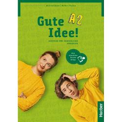 Gute Idee A2 Deutsch f&uuml;r Jugendliche  Kursbuch plus interaktive VersionGute Idee &ndash; das motivierend andere Jugendlichenlehrwerk f&uuml;r Deutsch als FremdspracheGute Idee A2Kursbuch mit CodeDreib&auml;ndige AusgabeZielgruppe Jugendliche in Kursen A2 an Schulen und anderen Institutionen weltweitGute Idee ist ein jugendlichengerechtes Lehrwerk das durch emotional ber&uuml;hrende ausgefallene Texte und Themen f&uuml;r den 