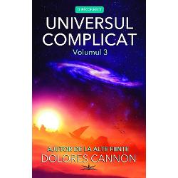 VENITI CU NOI IN EXPLORARILE LUI DOLORES CANNONVeniti cu noi intr-o calatorie prin timp si spatiu in explorarea a ceea ce este ciudat neobisnuit si insondabil alaturi de hipnoterapeuta Dolores Cannon Seria de carti Universul complicat continua Suspendati-va ideile preconcepute in timp ce explorati lumi si dimensiuni in care visele devin realitate si realitatea este doar un vis Deschideti-va mintea catre o multitudine de posibilitati care pana acum au existat doar in 