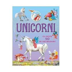 Cauta si lipeste Unicorni Cu aceasta carte vei pasi in frumoasa lume a unicornilor Cauta abtibildurile si completeaza ilustratiileCartea are peste 50 de abtibilduri