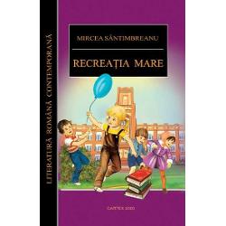 Recreatia mare-Mircea SantimbreanuColectia de „Literatura romana contemporana“ a Editurii Cartex va propune o selectie riguroasa a prozatorilor eseistilor dramaturgilor si poetilor intrati in bibliografiile scolare obligatorii dar si in circuitul cartilor de pe noptieraReputat ca editor si figura pitoreasca a lumii literare Mircea Santimbreanu a fost un editor priceput si curajos un personaj eminamente simpatic si indragit care reusea sa treaca prin 