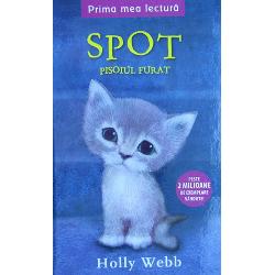 Atat Olivia cat si Ben fratele ei mai mare abia asteapta sa-l arate prietenilor pe Spot noul lor pisoi Dar cand Ben il invita acasa pe nesuferitul de Rob Olivia isi face griji ca baietii il vor chinui pe Spot Temerile ei se adeveresc in scurta vreme cand pisoiul dispare fara urma din casa Oare Rob ar putea avea vreo legatura cu aceasta disparitie Unde sa se fi dus dragul lor pisoias&nbsp;&nbsp;&nbsp; PRIMA MEA LECTURA Aceasta colectie este dedicata tinerilor cititori 