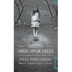 Miss Peregrine volumul I Caminul copiilor deosebiti