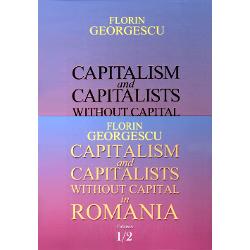 Ipoteza pe care prof Florin Georgescu î&351;i propune s&259; o demonstreze printr-un impresionant efort econometric &351;i care reprezint&259; firul ro&351;u al lucr&259;rii sale este aceea c&259; în România capitalist&259; a secolului XXI nu exist&259; capital românesc Pentru mul&355;i acesta era îns&259; un secret al lui Polichinelle cel pu&355;in cu privire la capitalul privat din ramurile economice critice meritul 