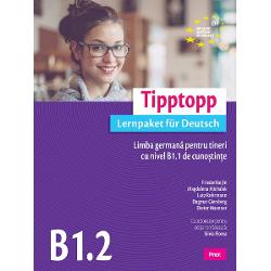 Tipptopp B12 Limba germana pentru tineri cu nivel B11 de cunostinte