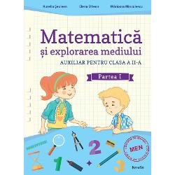 Matematica si explorarea mediului clasa a II a partea I