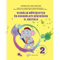Manual arte vizuale si abilitati practice clasa a II a limba maghiara