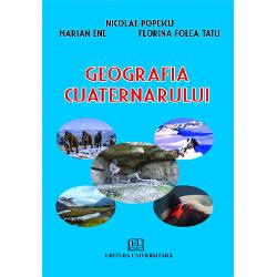 Perioada cuaternara dupa unii geologi inceputul unei noi ere prin ceea ce ofera studiului constituie un sistem extrem de complex si in plina evolutie dar cu o dinamica variabila in timp si in spatiu la nivelul intregului Glob Abundenta si densitatea elementelor caracteristice ingreuneaza cunoasterea in amanunt si in totalitate a regimului de manifestare a lor si a corelarii diverselor rezultate Ca urmare au rezultat fie abordari unilaterale conceptuale pe studierea detaliata de catre 