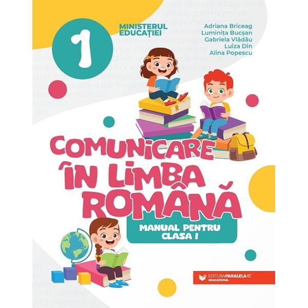 Manual comunicare in limba romana clasa I