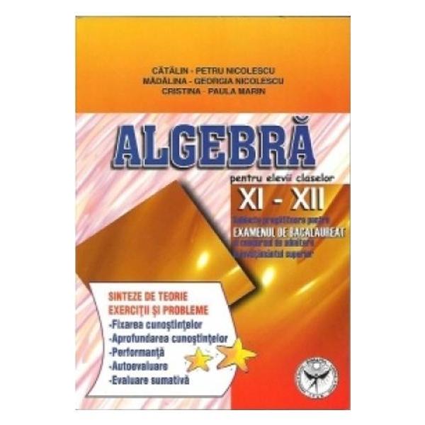 Algebra XI XII - subiecte pregatitoare pentru examenul de bacalaureat