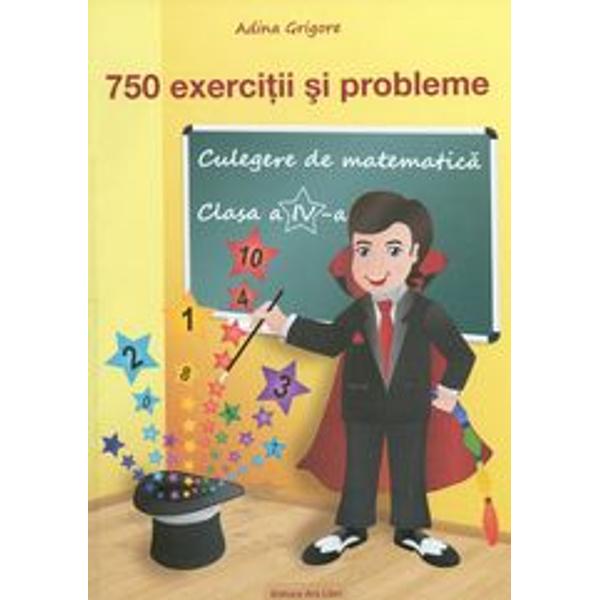 750 exercitii si probleme clasa a IV a
