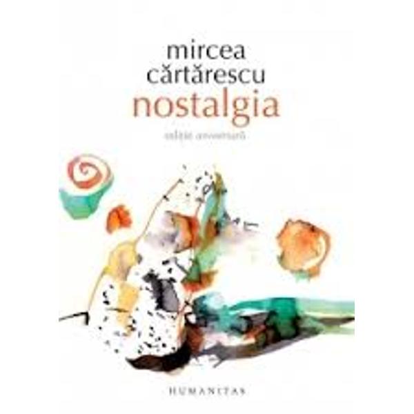 „N-am mai scris niciodat&259; povestiri asemenea celor din Nostalgia c&259;ci ele nu pot fi pasti&351;ate continuate sau dezvoltate Dup&259; Arhitectul m-am oprit pentru c&259; nu mai era nimic de spus Nici n-am mai citit din aceast&259; carte am r&259;mas doar cu vaga dar magica ei amintire Mi-au r&259;mas jocul feti&539;elor din REM stiloul ambiguu din Mendebilul 