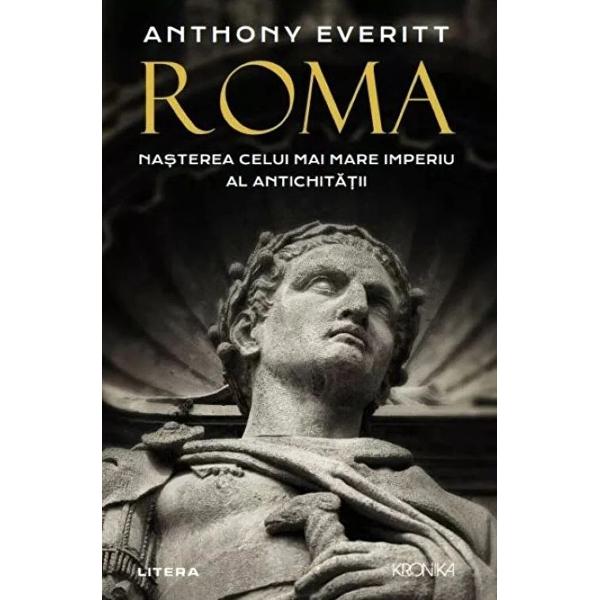 Anthony Everitt autor al biografiilor lui Cicero Augustus si Hadrian care au devenit bestselleruri ne prezinta povestea impresionanta a Romei si a ascensiunii sale remarcabile de la un targ agrar obscur la cel mai mare imperiu pe care l-a cunoscut AntichitateaAparand ca un mic oras intr-un grup de sate de deal in secolele al VIII-lea – al VII-lea iHr Roma a devenit puterea preeminenta a lumii antice Everitt transforma povestea ascensiunii Romei catre 