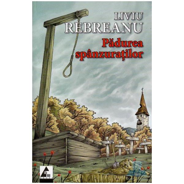 Padurea spanzuratilor este un roman din categoria prozei de analiza psihologica scris de Liviu Rebreanu Inspirat de un eveniment real condamnarea la moarte si apoi executia prin spanzurare a fratelui lui Liviu Rebreanu Emil ofiter in armata austro-ungara care a incercat sa dezerteze si sa ajunga in liniile romanesti Padurea spanzuratilor configureaza un univers dominat de razboi si pandit de perspectiva mortii prin spanzurare prezentata chiar din 