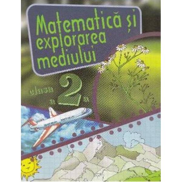 Matematica si explorarea mediului clasa a II a