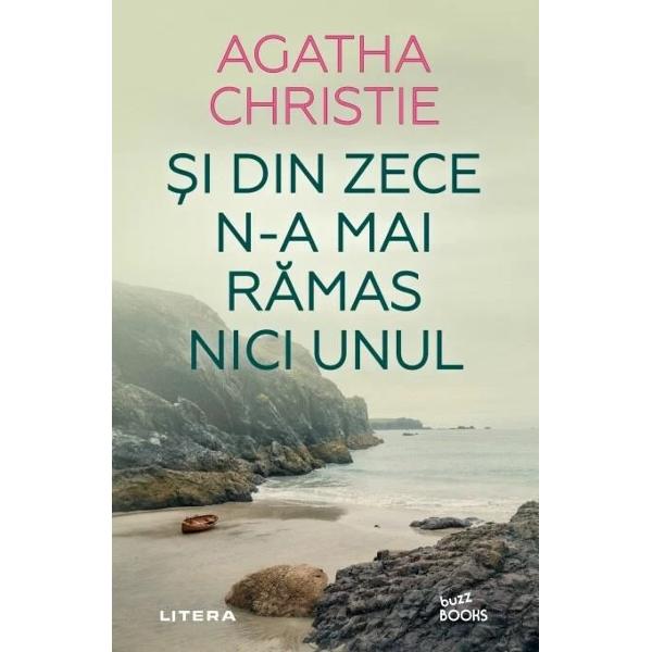 CEL MAI VÂNDUT SCRIITOR AL TUTUROR TIMPURILORC&258;R&538;I TRADUSE ÎN PESTE 100 DE LIMBIPESTE 2 MILIARDE DE EXEMPLARE VÂNDUTE „Zece“ Zece str&259;ini sunt atra&537;i de un misterios UN Owen într-o cas&259; de pe o insul&259; izolat&259; din apropierea Devonului „Nou&259;“ În timpul cinei un mesaj înregistrat îi acuz&259; pe fiecare în parte de câte o 